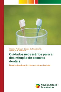 Cuidados necessários para a desinfecção de escovas dentais