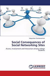 Social Consequences of Social Networking Sites