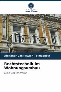 Rechtstechnik im Wohnungsumbau