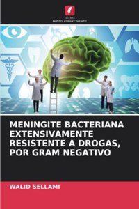 Meningite Bacteriana Extensivamente Resistente a Drogas, Por Gram Negativo