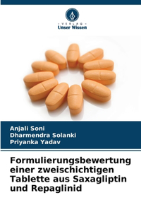 Formulierungsbewertung einer zweischichtigen Tablette aus Saxagliptin und Repaglinid