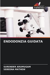 Endodonzia Guidata