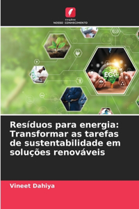 Resíduos para energia