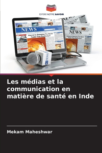 Les médias et la communication en matière de santé en Inde