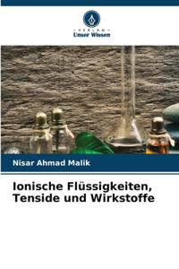 Ionische Flüssigkeiten, Tenside und Wirkstoffe