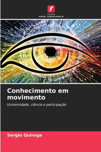 Conhecimento em movimento