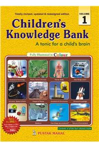 Children's Knowledge Bank: A Tonic For A Child's Brain (Volume 1)