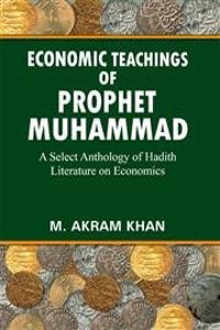 Economic Teaching Of Prophet Mohammad