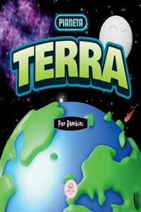 Pianeta Terra Per Bambini