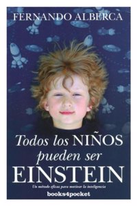 Todos los niños pueden ser Einstein / All children can be Einstein
