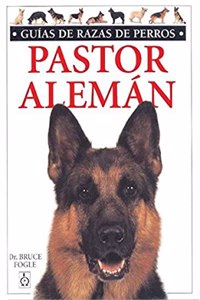 PASTOR ALEMAN. GUIAS RAZAS DE PERROS