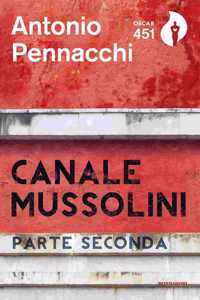 Canale Mussolini Parte seconda