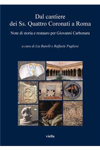 Dal Cantiere Dei Ss. Quattro Coronati a Roma