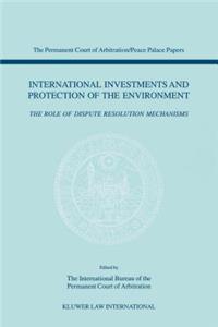 International Investments and Protection of the Environment