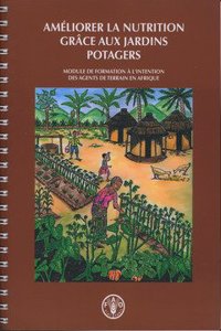 Ameliorer La Nutrition Grace Aux Jardins Potagers