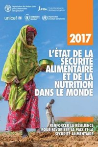 L'Etat de la securite alimentaire et de la nutrition dans le monde 2017