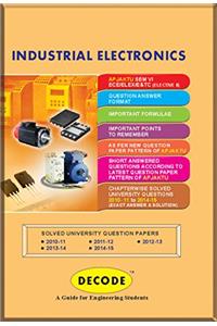 Decode Industrial Electronics for APJAKTU (Sem VI - ECE - Elex - E & Tc - Elective- II- 2013 course)