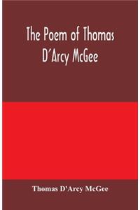 Poem of Thomas D'Arcy McGee