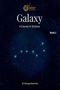 Galaxy A Course In Science Book 1