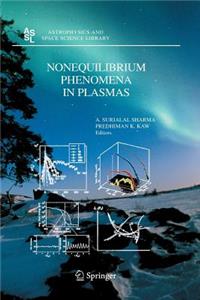 Nonequilibrium Phenomena in Plasmas