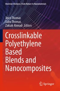 Crosslinkable Polyethylene Based Blends and Nanocomposites