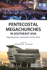 Pentecostal Megachurches in Southeast Asia