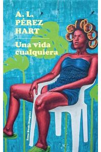 Una vida cualquiera
