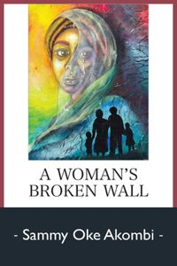 Woman's Broken Wall