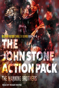 John Stone Action Pack: Books 4-6: Military Action Thriller Series