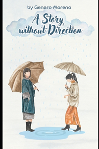 A Story Without Direction