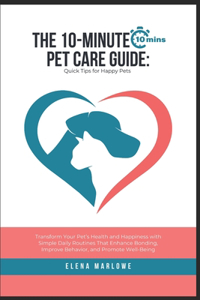 10-Minute Pet Care Guide