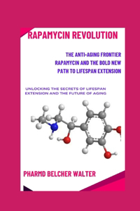 Rapamycin Revolution