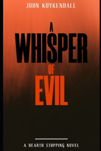 A Whisper of Evil