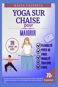 Yoga sur chaise pour maigrir