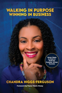 Walking In Purpose, Winning In Business