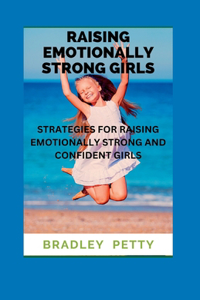 Raising Emotionally Strong Girls