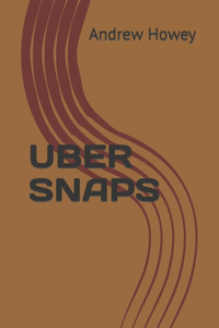 Uber Snaps