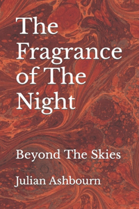 Fragrance of The Night