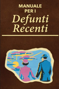 Manuale per i defunti recenti