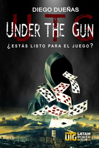 Under the Gun