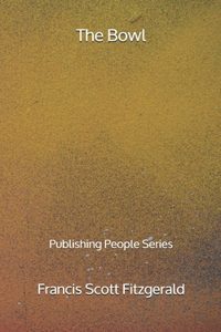 The Bowl - Publishing People Series