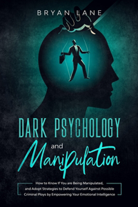 Dark Psychology and Manipulation