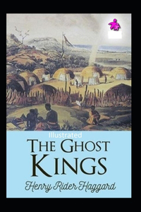 The Ghost Kings Illustrated