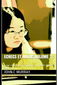 Echecs et maths Volume 7