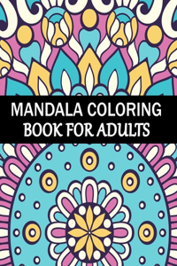 Mandala Coloring Book For Adults