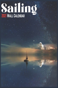 Sailing 2021 Wall Calendar