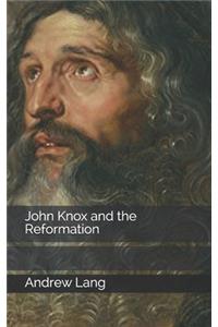 John Knox and the Reformation