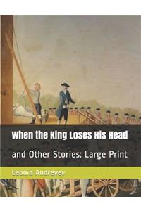 When the King Loses His Head