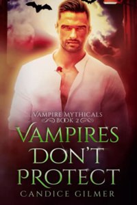 Vampires Don't Protect