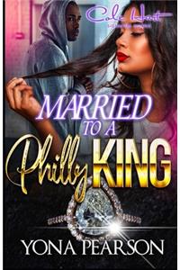 Married To A Philly King